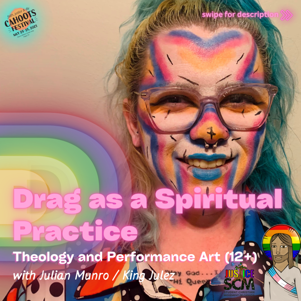 the title of the workshop - Drag as a spiritual practice - in a rainbow design with the painted face of the facilitator behind the title but still visible