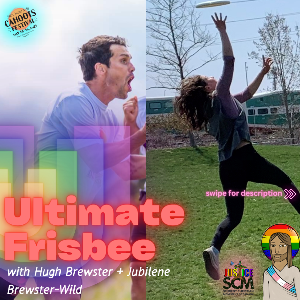 the title of the activity/workshop - Ultimate Frisbee - in a rainbow design over top of images of the two facilitators